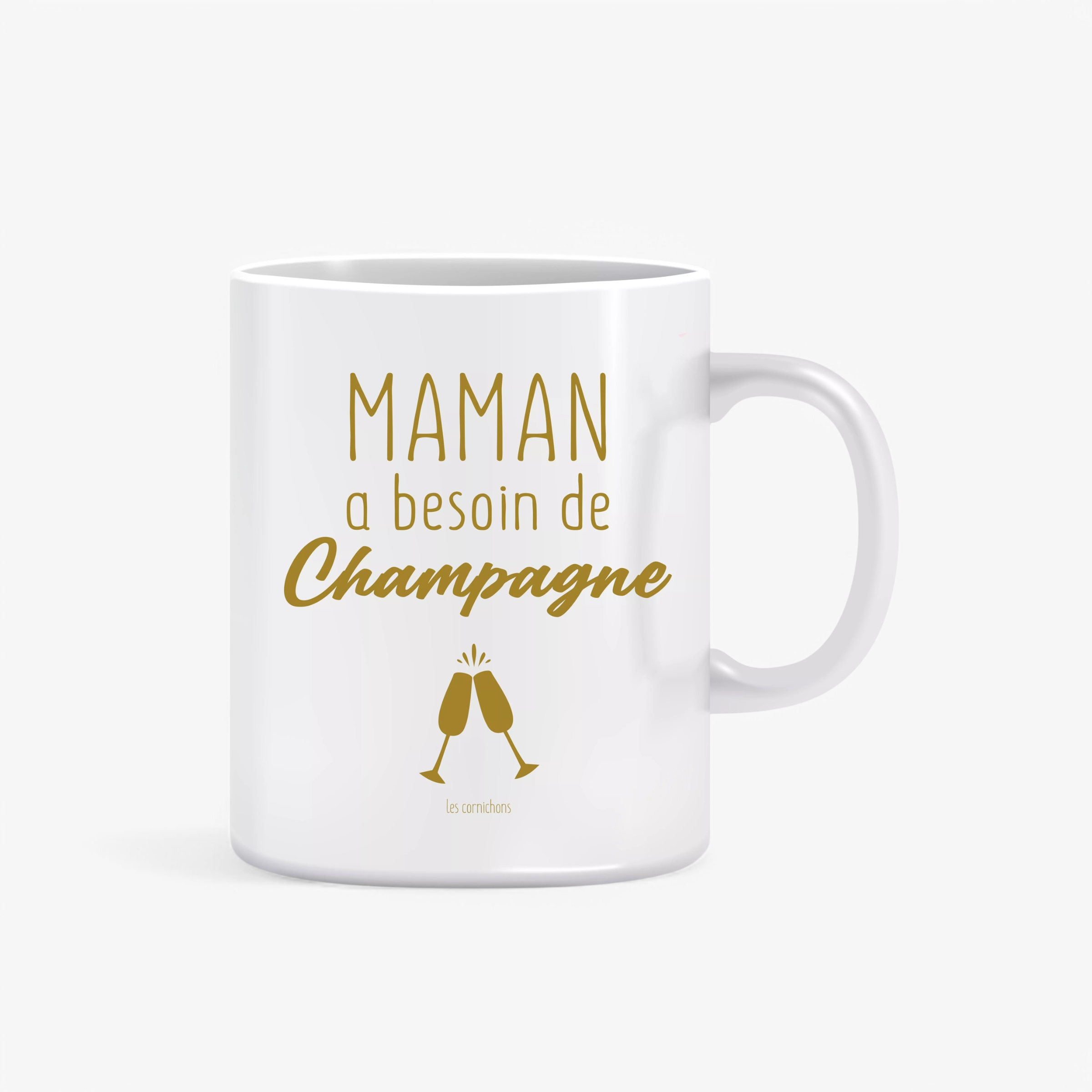 Mug Maman a Besoin de Champagne-Idée Cadeau