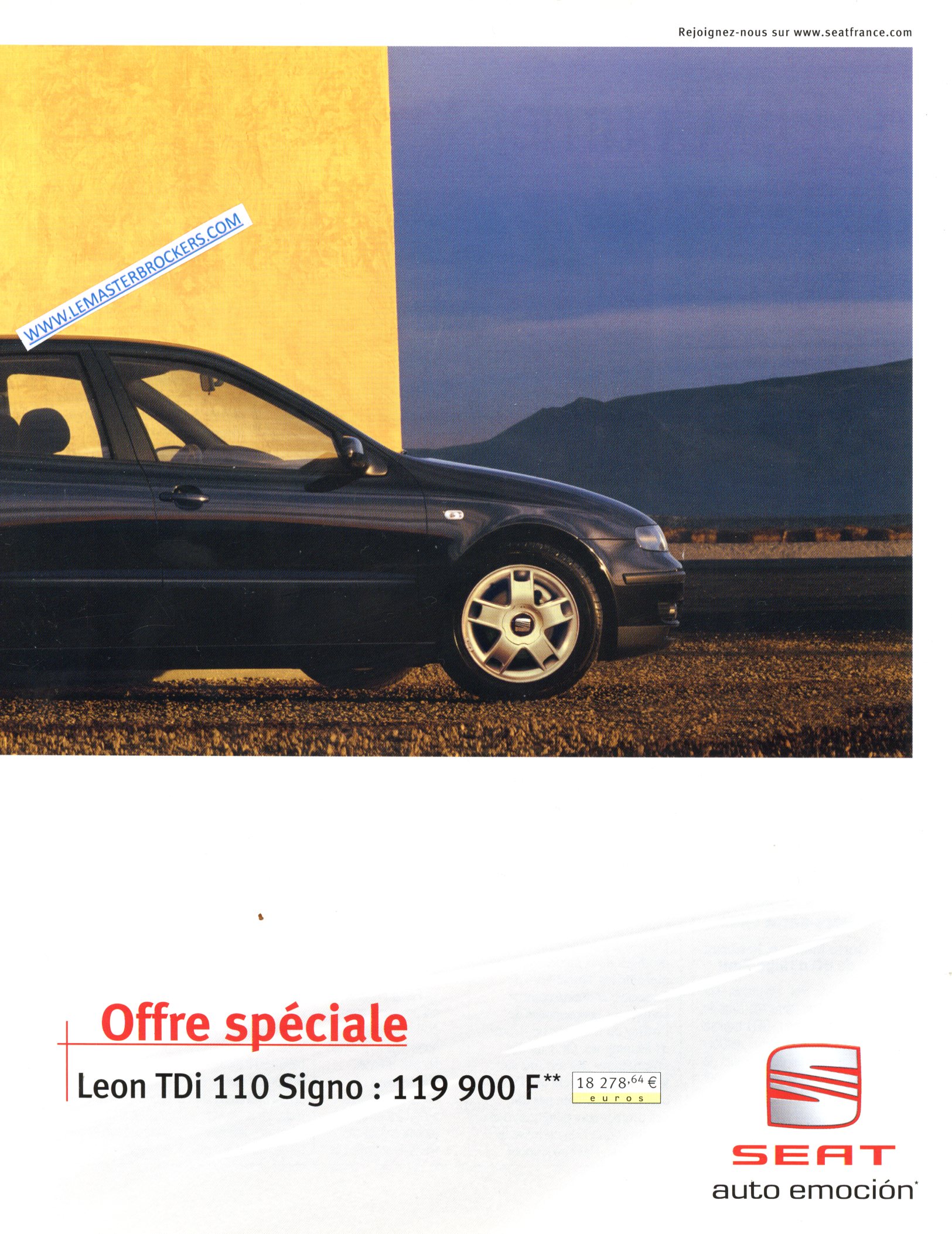 PUBLICITÉ ADVERTISING 2001 SEAT LEON TDI 110 SIGNO LEMASTERBROCKERS
