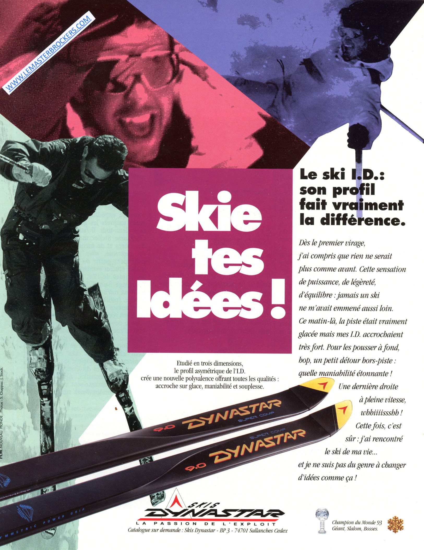 PUBLICITÉ ADVERTISING 1993 SKIS DYNASTAR LEMASTERBROCKERS