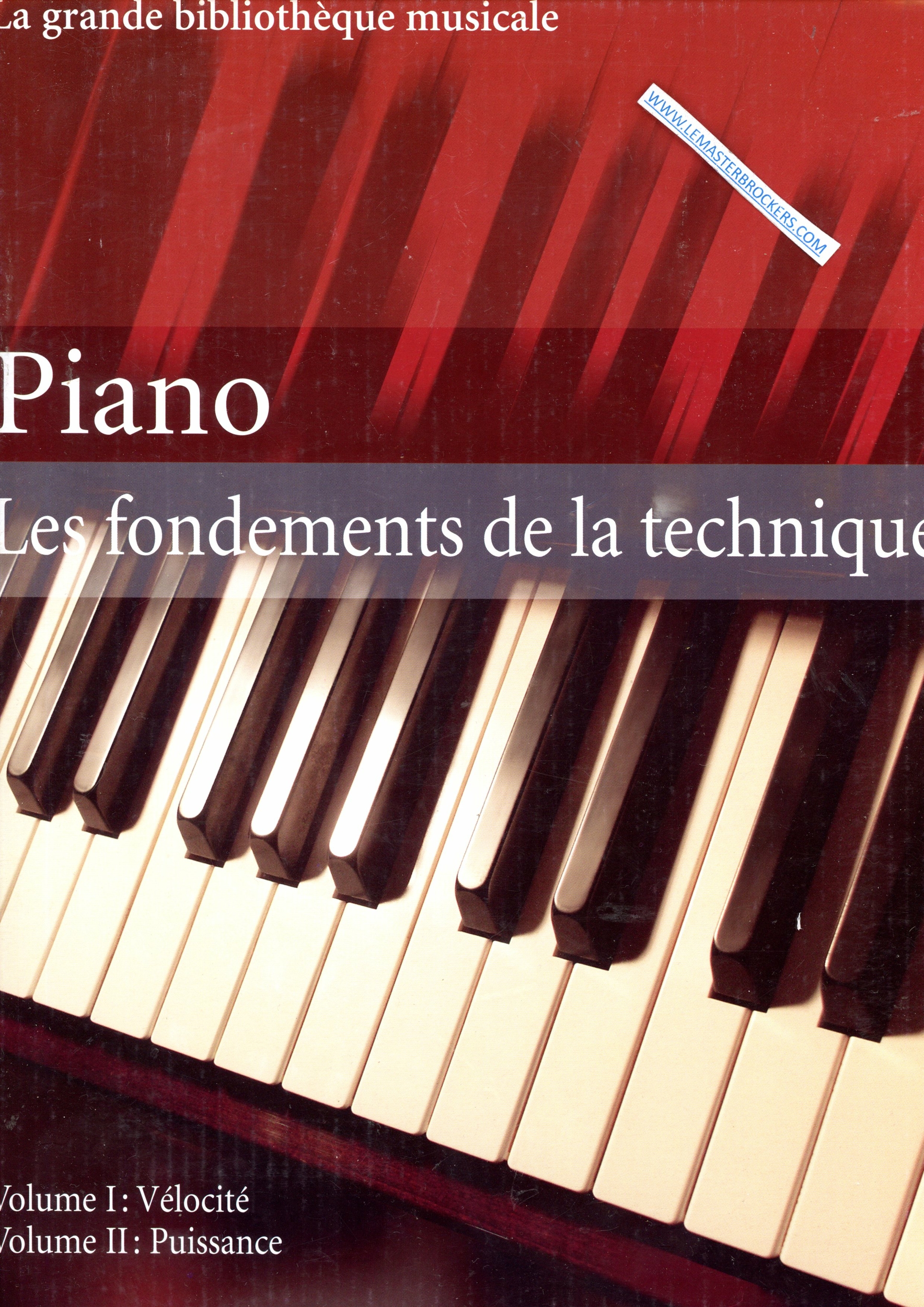 PIANO LES FONDEMENTS DE LA TECHNIQUE 2 VOLUMES PARTITION 4050847003241