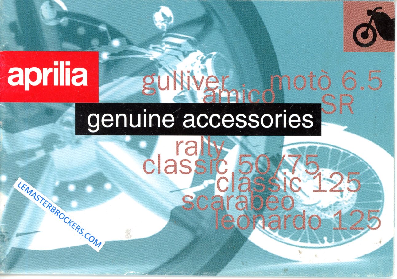 BROCHURE ACCESSOIRES APRILIA MOTO 6.5 AMICO GULLIVER SR RALLY SCARRABEO LEONARDO CLASSIC 125 50 75
