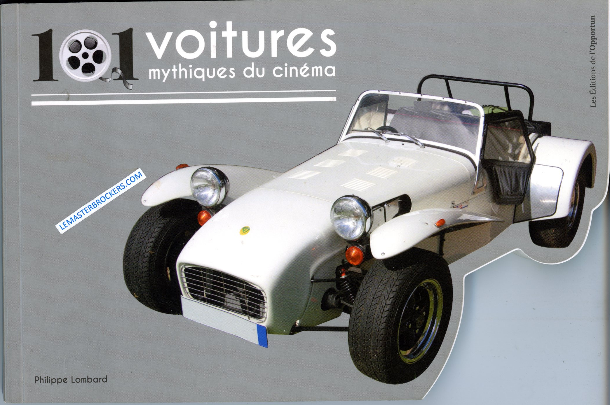 101 VOITURES MYTHIQUES DU CINEMA 9782360753307