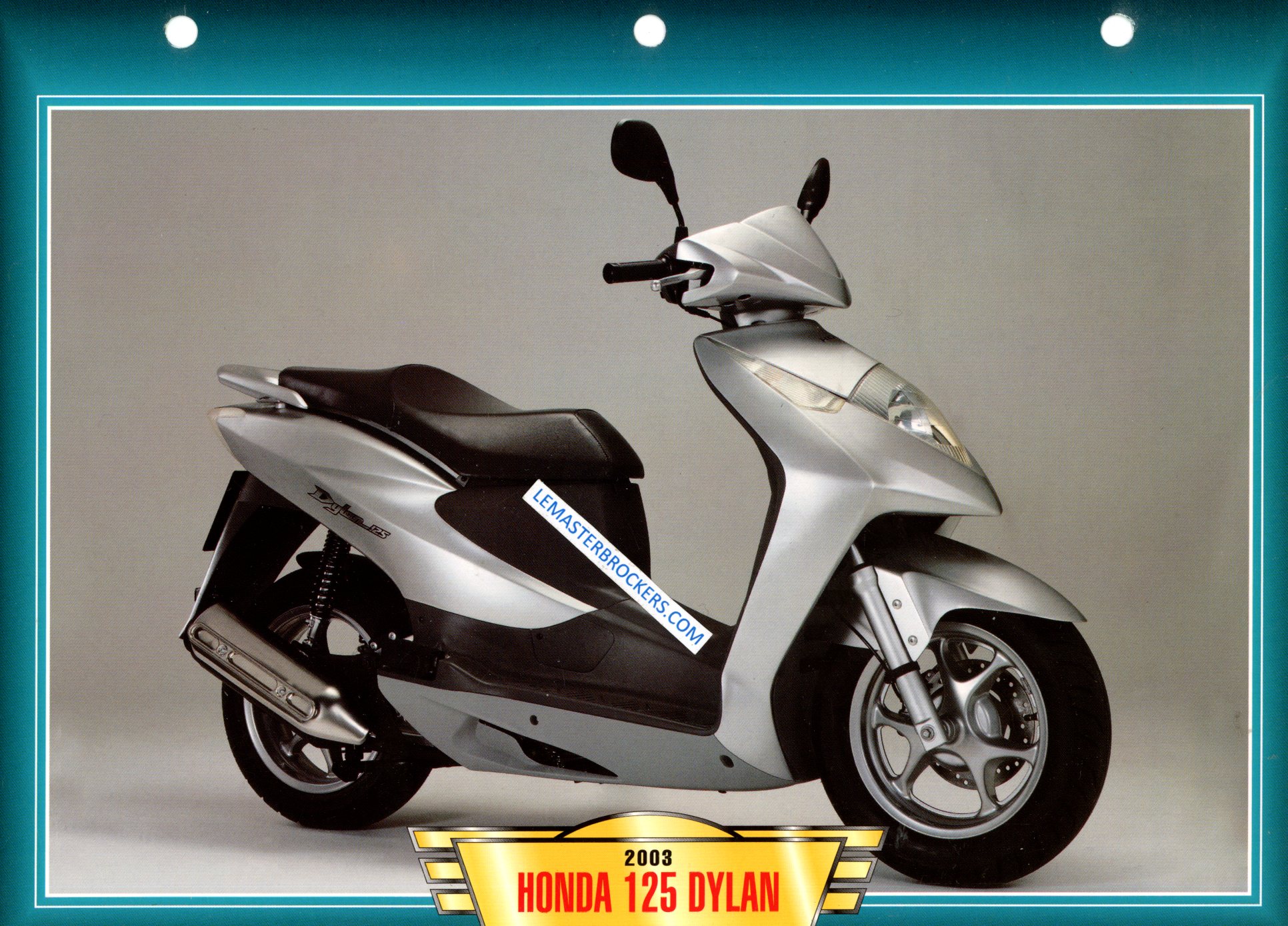 FICHE SCOOTER HONDA 125 DYLAN 2003
