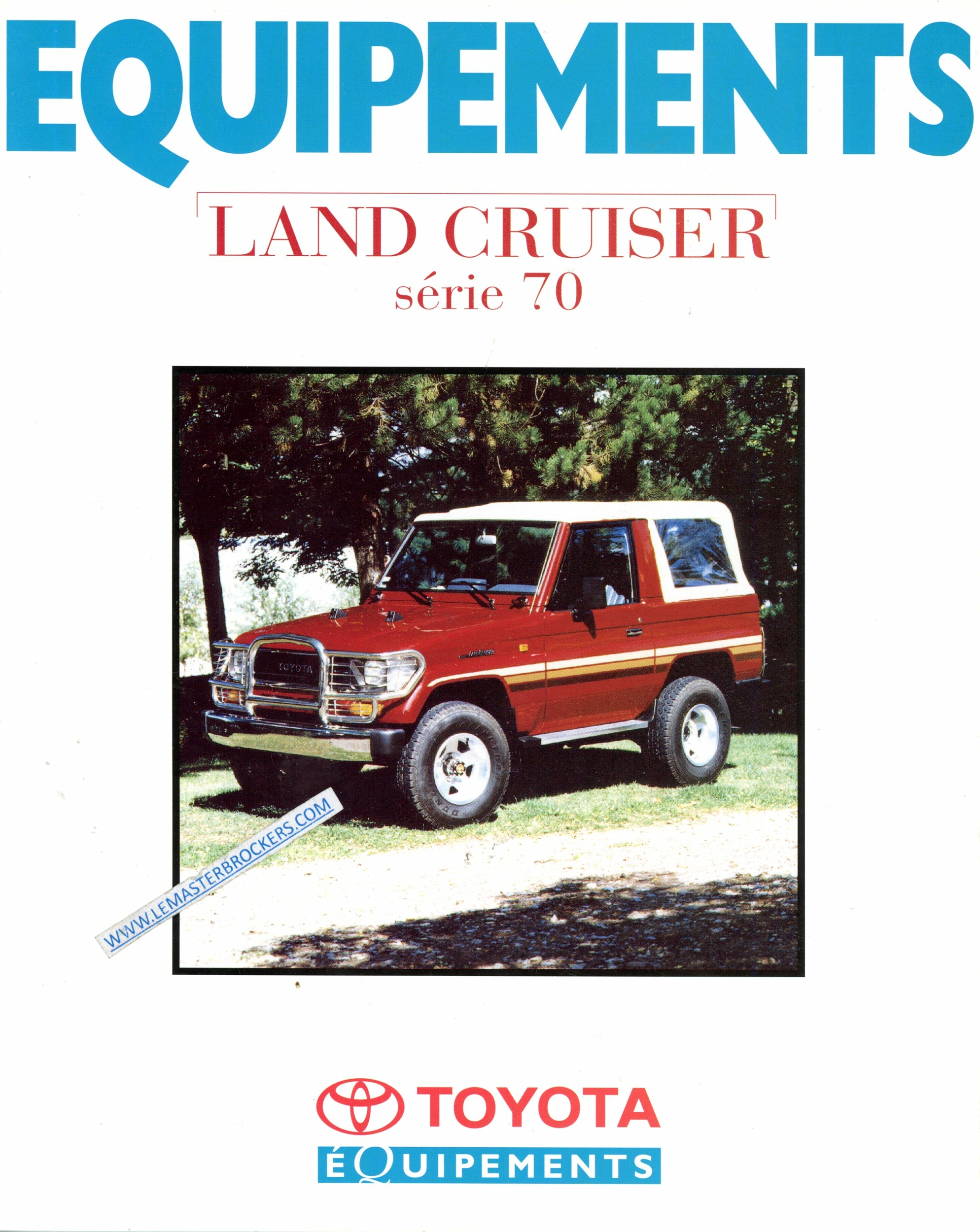 TOYOTA LAND CRUISER SERIE 70 EQUIPEMENTS