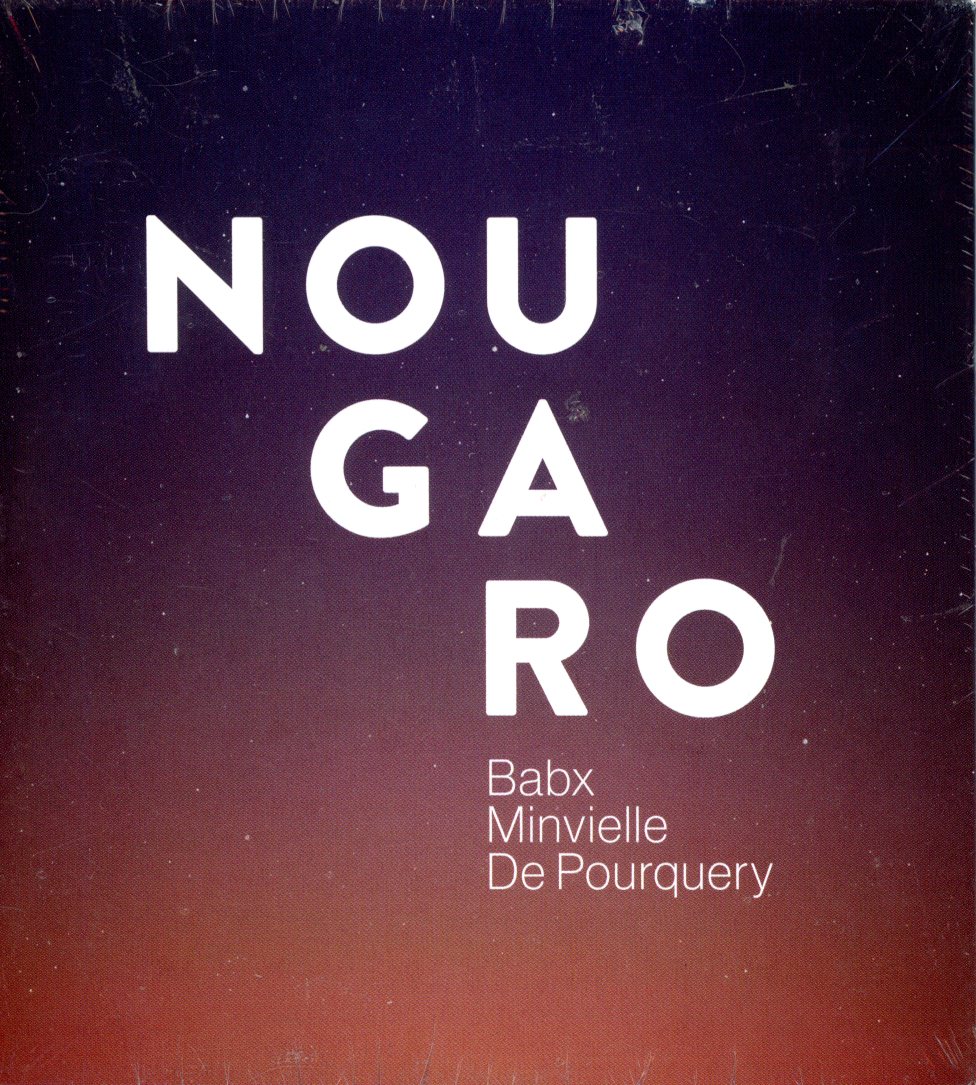 NOUGARO BABX MINVIELLE DE POURQUERY