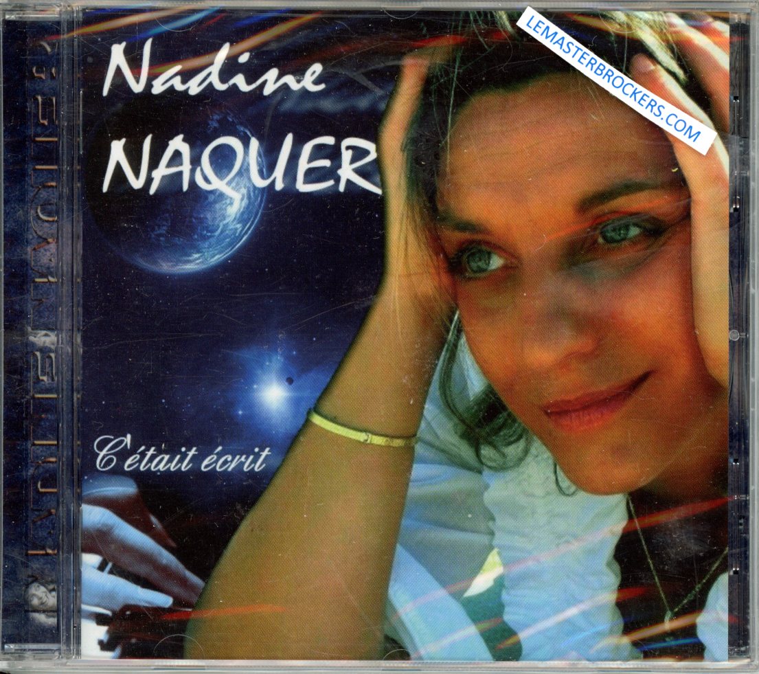 ALBUM DE NADINE NAQUER C' ÉTAIT ÉCRIT  3 1249 303834306047