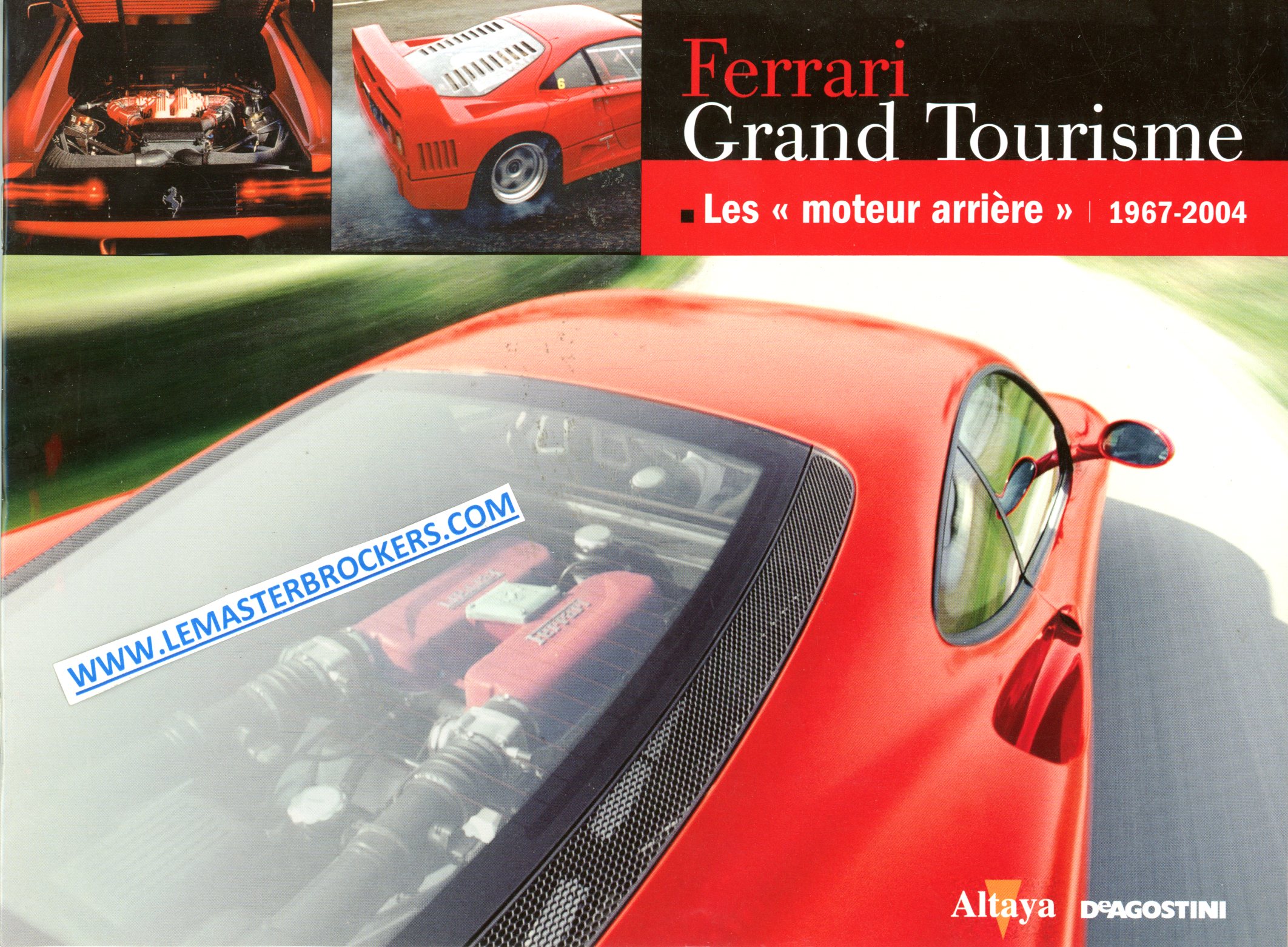 CATALOGUE FERRARI SUR LES MOTEURS ARRIERE 1967-2004