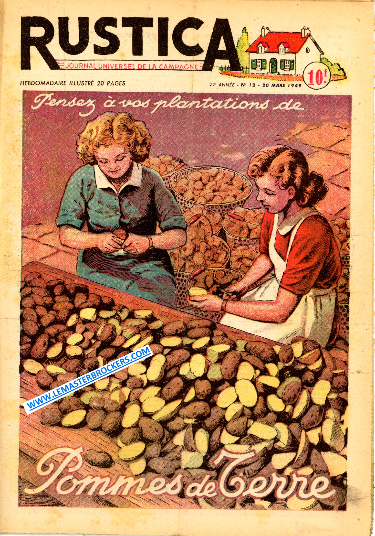 RUSTICA 12 DU 20 MARS 1949 - PLENTATION POMME DE TERRE - LES CHANTERELLES - SOIGNER VOTRE FURET - CULTURE COTON AU MAROC - ARBRE FRUITIER