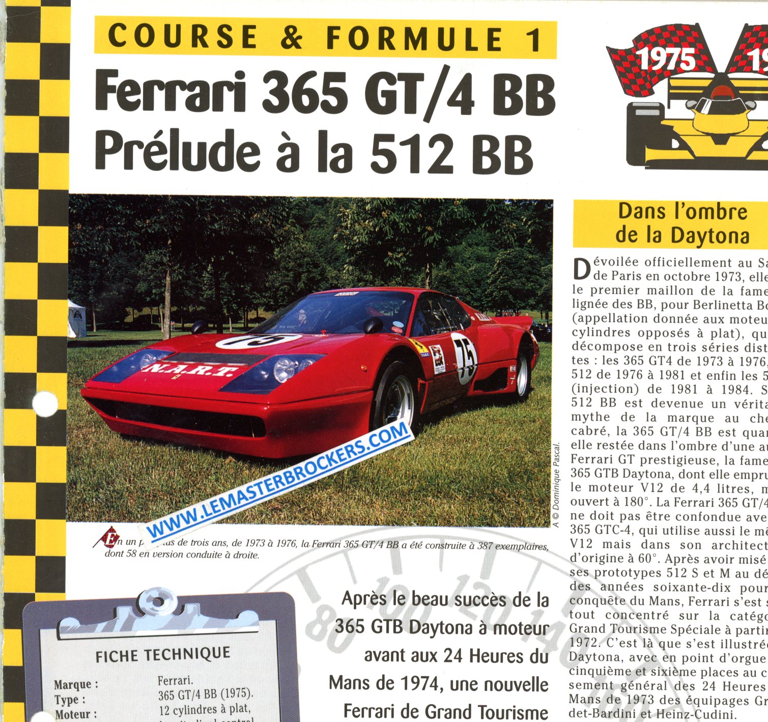 FERRARI 365 GT/4BB PRELUDE DE LA 512BB - FICHE COURSE ET FORMULE 1 1975-1978