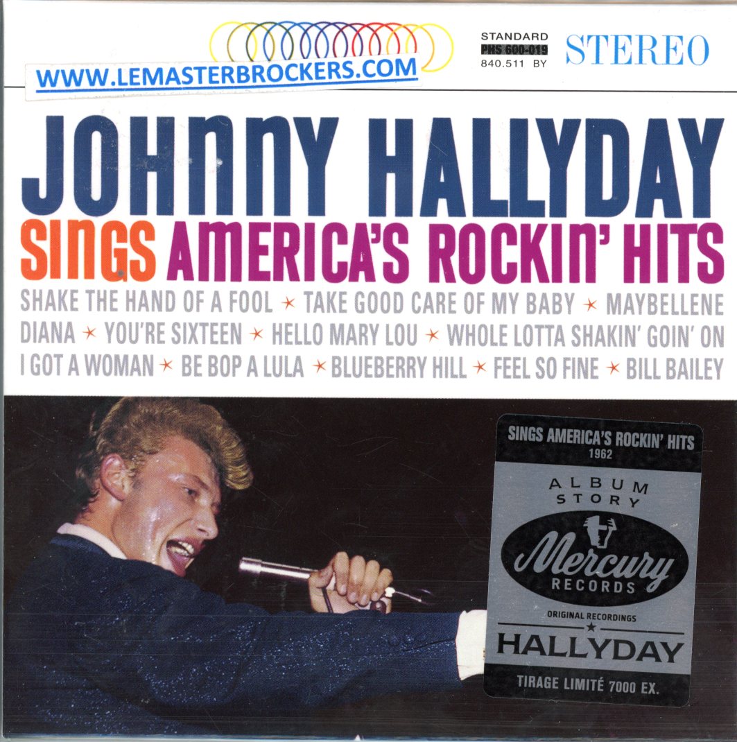 CD JOHNNY HALLYDAY SINGS AMERICA 'S ROCKIN' HITS - Tirage limité 7000 ex - ALBUM NEUF