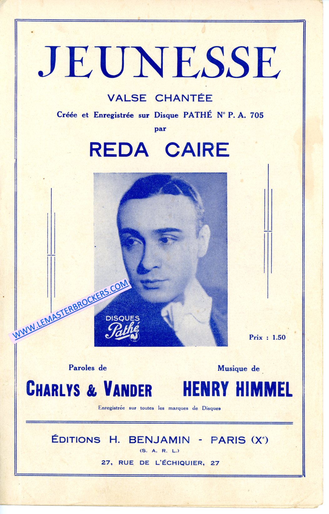 JEUNESSE VALSE CHANTEE REDA CAIRE - HIMMEL HENRY - PARTITION ANCIENNE