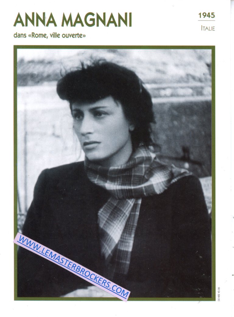 FICHE ANNA MAGNANI DANS ROME VILLE OUVERTE - 1945