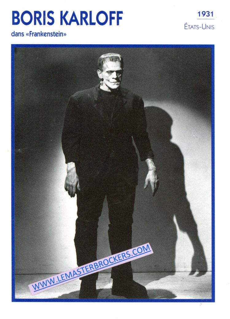 FICHE BORIS KARLOFF DANS FRANKENSTEIN 1931