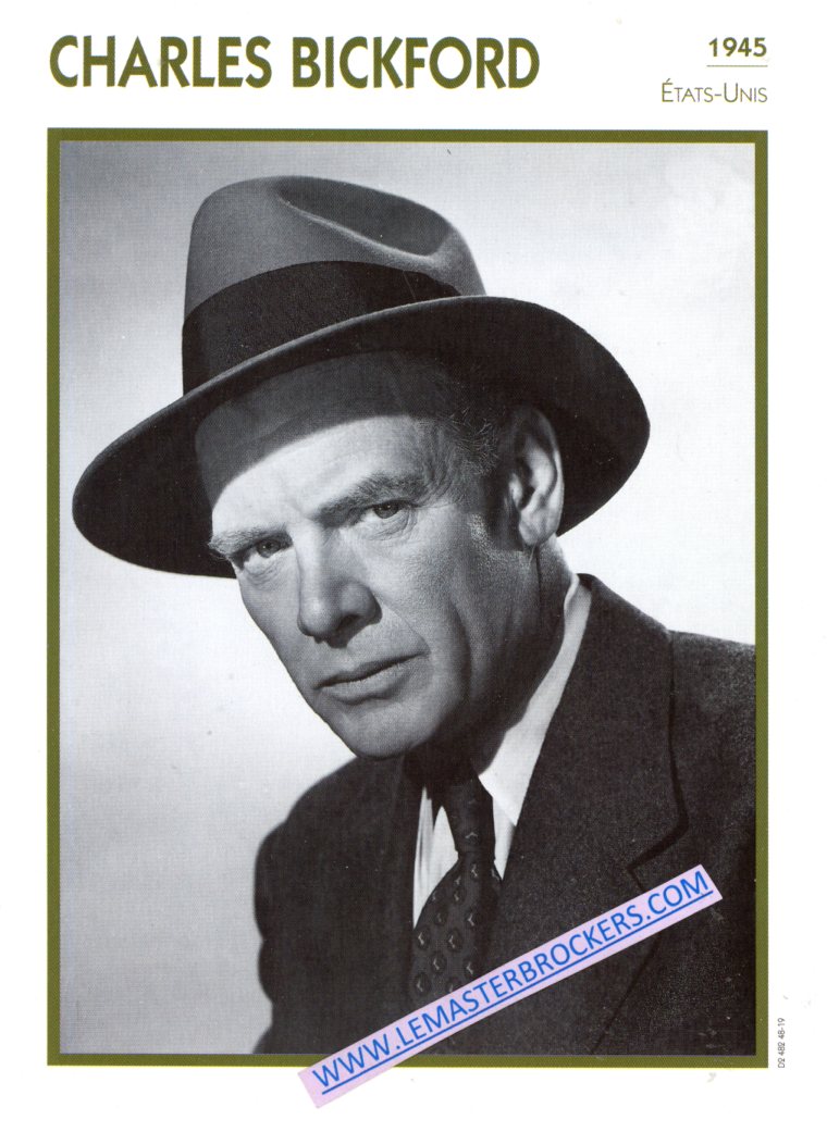 FICHE CHARLES BICKFORD 1945