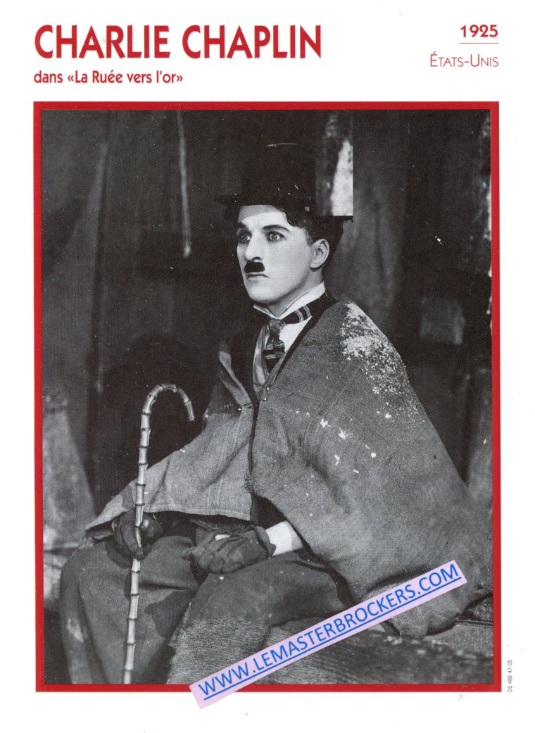 CHARLIE CHAPLIN 1925 DANS LA RUEE VERS LOR