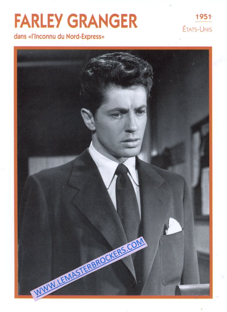 FARLEY GRANGER 1951 DANS LINCONNU DU NORD EXPRESS