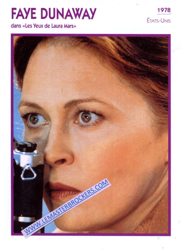 FAYE DUNAWAY 1978 DANS LES YEUX DE LAURA MARS