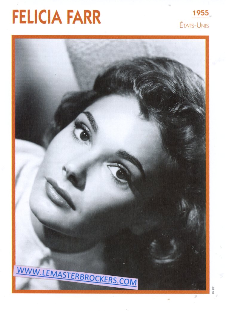 FICHE FELICIA FARR 1955