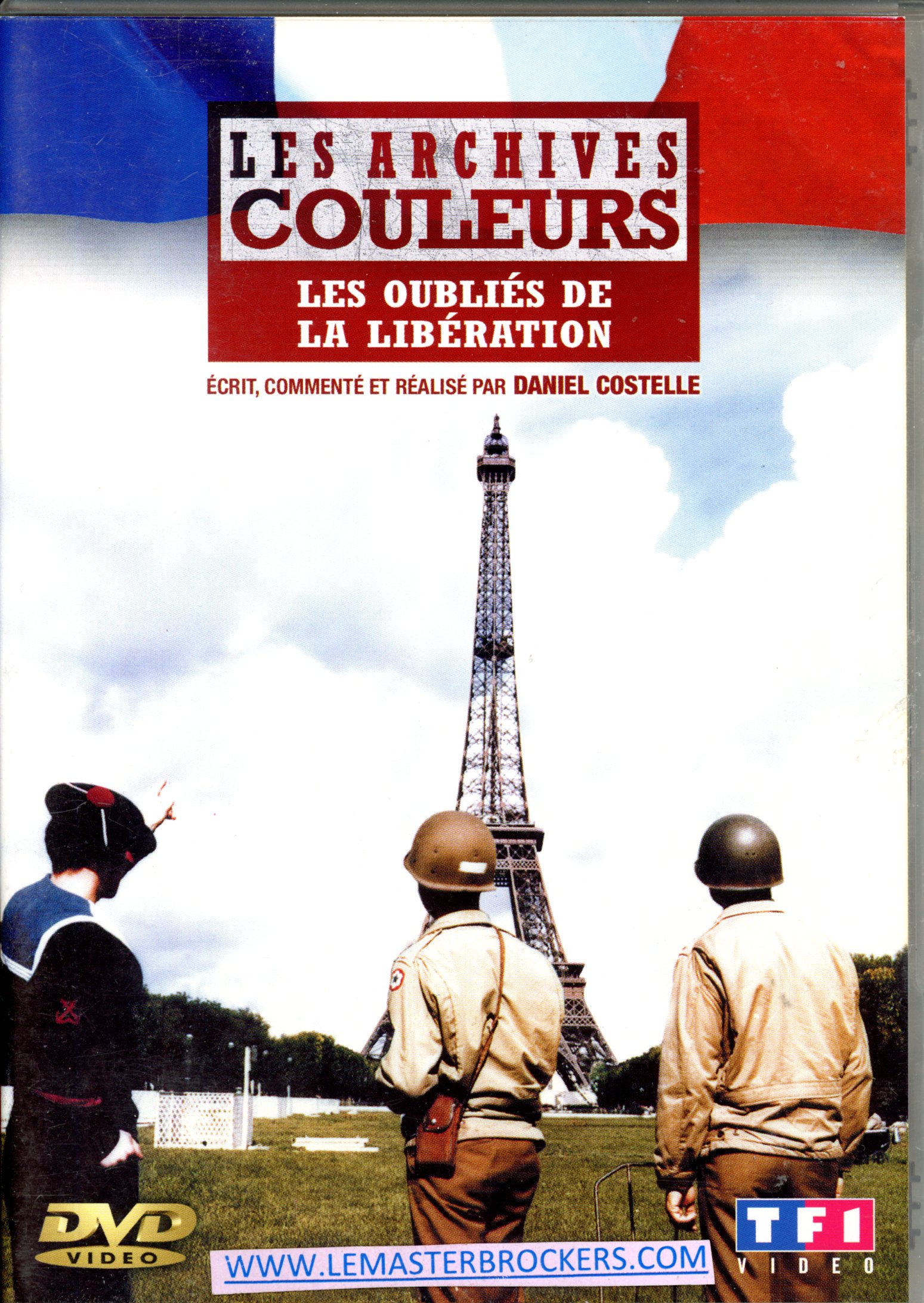 LES OUBLIES DE LA LIBERATION - LES ARCHIVES COULEURS  EN DVD