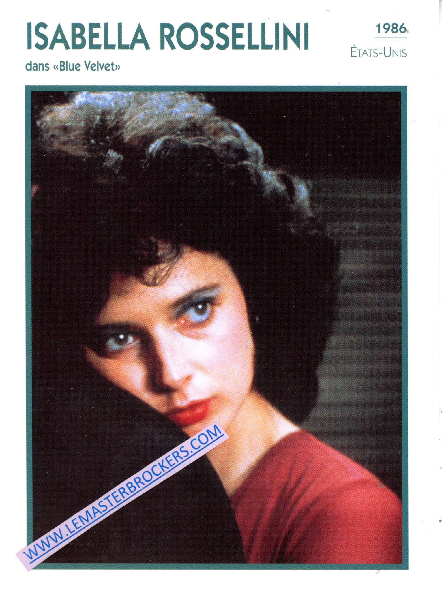 FICHE ACTRICE ISABELLE ROSSELLINI 1986 DANS BLUE VELVE