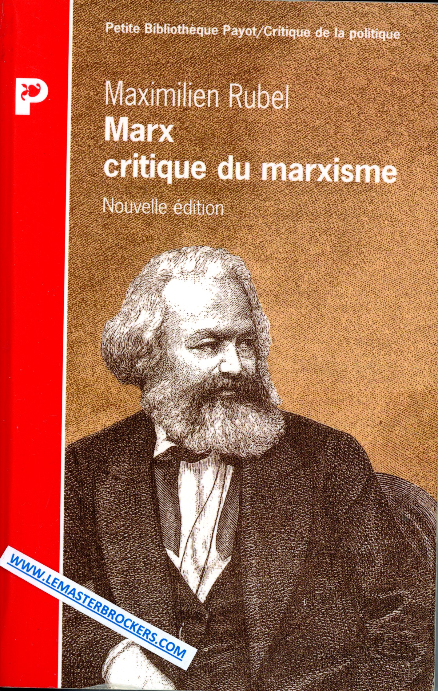 MARX CRITIQUE DU MARXISME - MAXIMILIEN RUBEL