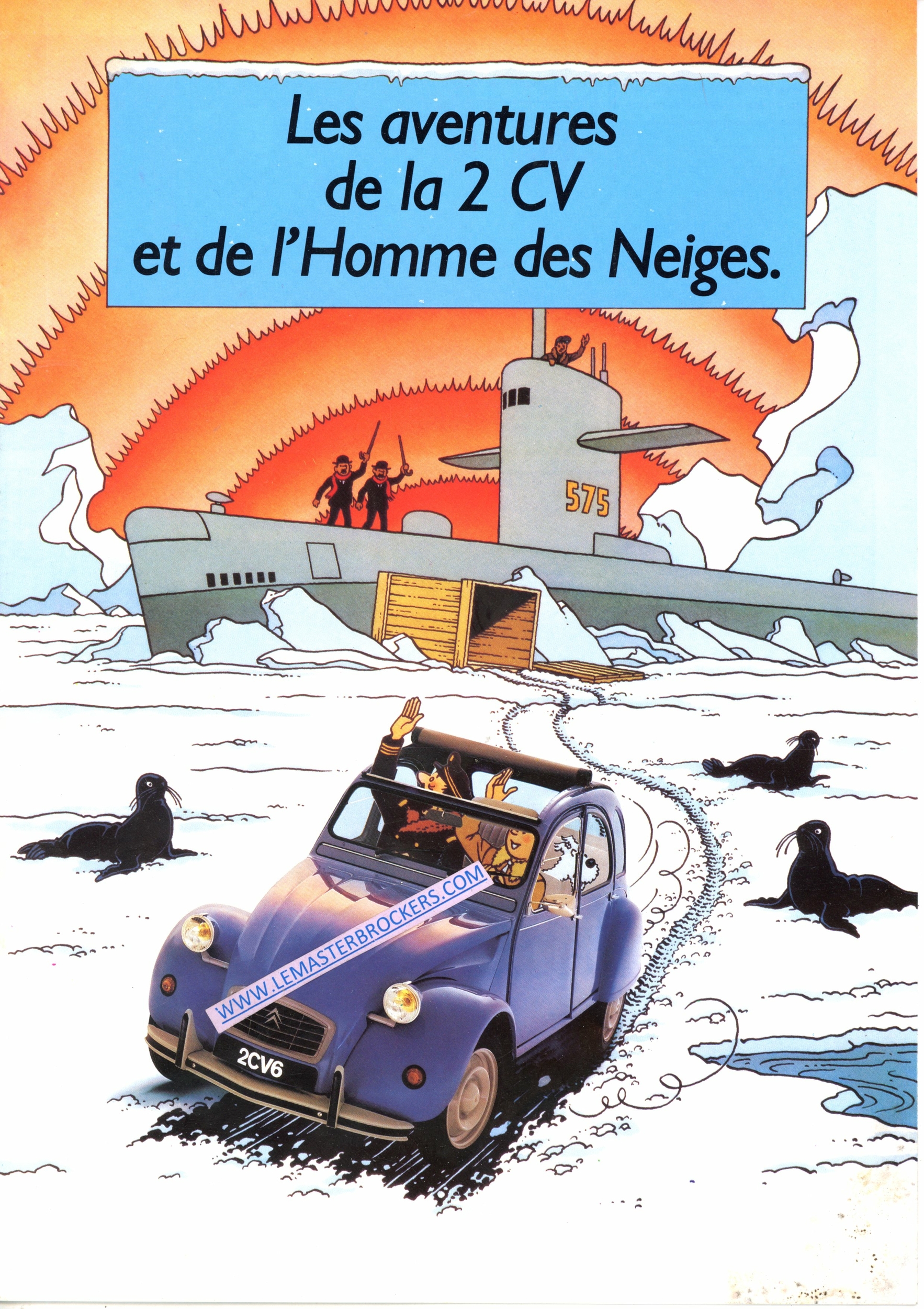 BROCHURE LES AVENTURES DE LA 2CV ET DE LHOMME DES NEIGES 1986
