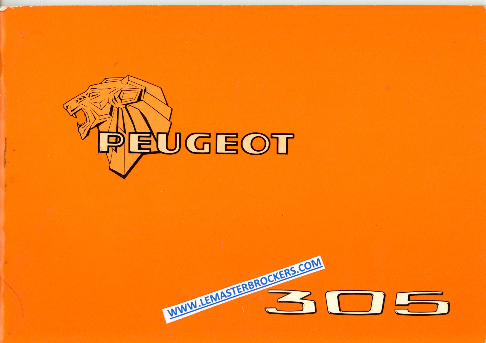 PEUGEOT 305 305GL 305GR 305SR - NOTICE DUTILISATION ORIGINAL