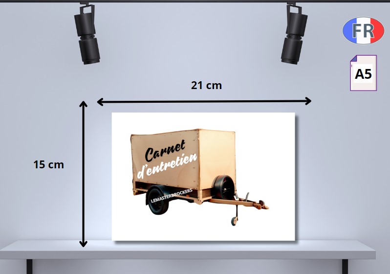 CARNET ENTRETIEN RESTAURATION DE VOTRE REMORQUE