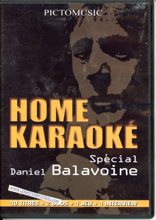 HOME KARAOKE SPECIAL DANIEL BALAVOINE en dvd