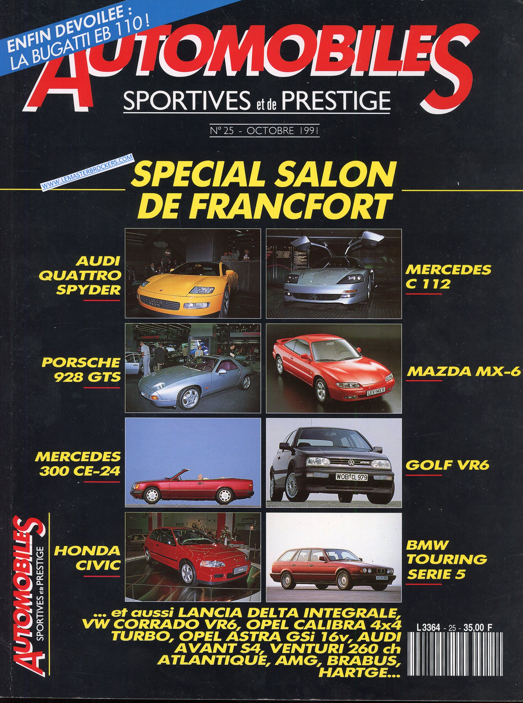 MAGAZINE AUTOMOBILE SPORT ET PRESTIGE N° 25 MERCEDES 500E LOTUS OMEGA BUGATTI EB110 BX 4TC