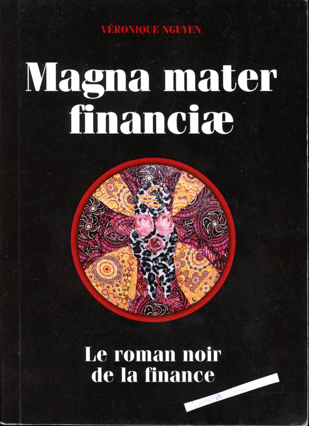 MAGNA MATER FINANCIAE DE VERONIQUE NGUREN