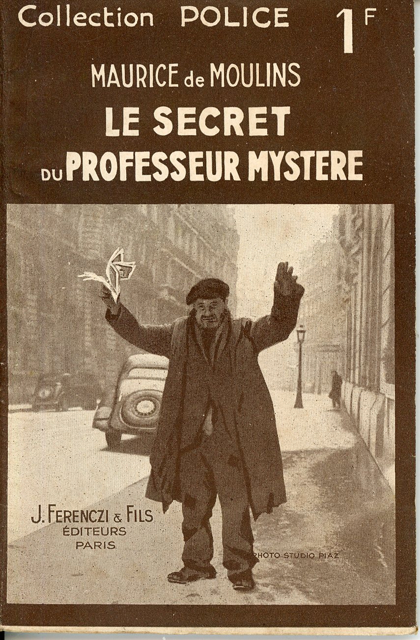 ROMAN LE SECRET DU PROFESSEUR MYSTERE - MAURICE DE MOULINS