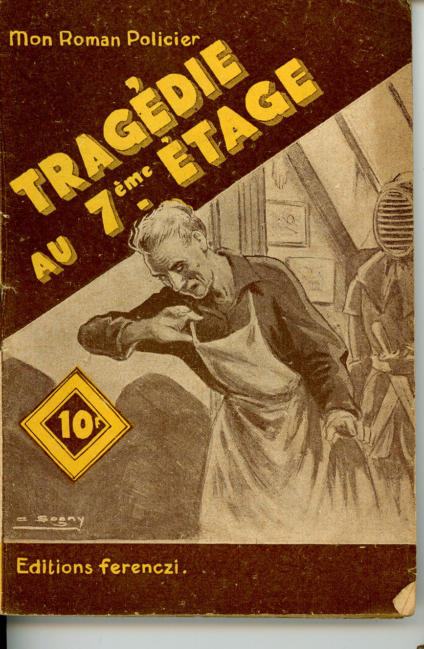 TRAGEDIE AU 7eme ETAGE - ROMAN POLICIER - EDITION 1951