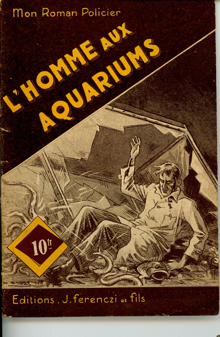 LHOMME AUX AQUARIUMS - ROMAN POLICIER - EDITION 1950