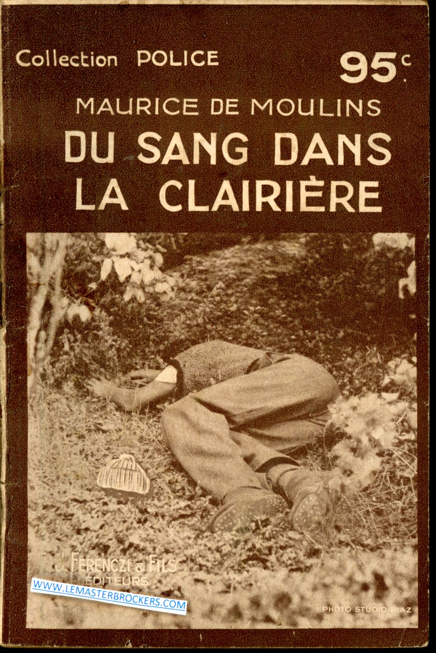 ROMAN POLICIER DU SANG DANS LA GLACIERE - MAURICE DU MOULINS 1939