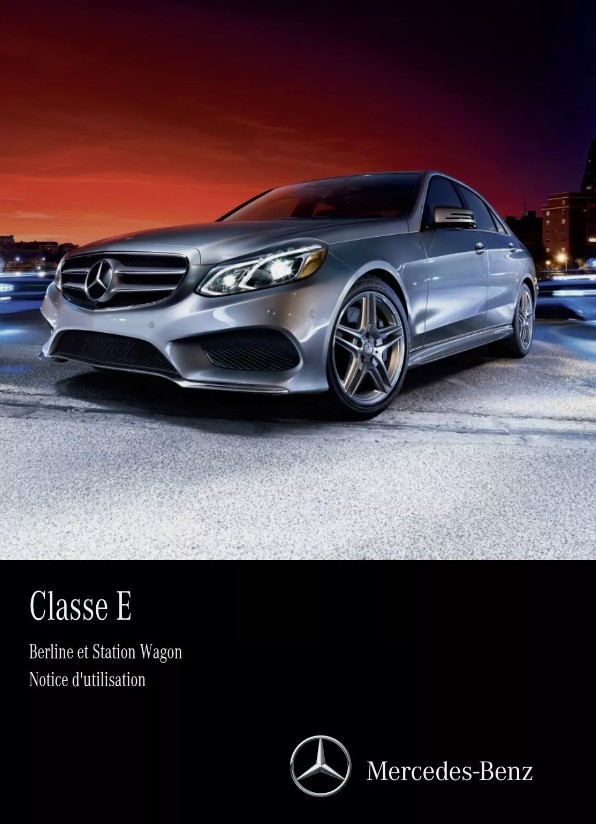 MANUEL DU PROPRIETAIRE MERCEDES E W212 STATION WAGON S213