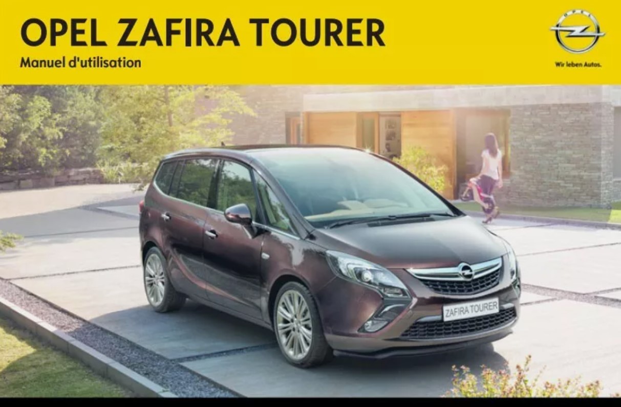MANUEL DU PROPRIETAIRE OPEL ZAFIRA TOURER