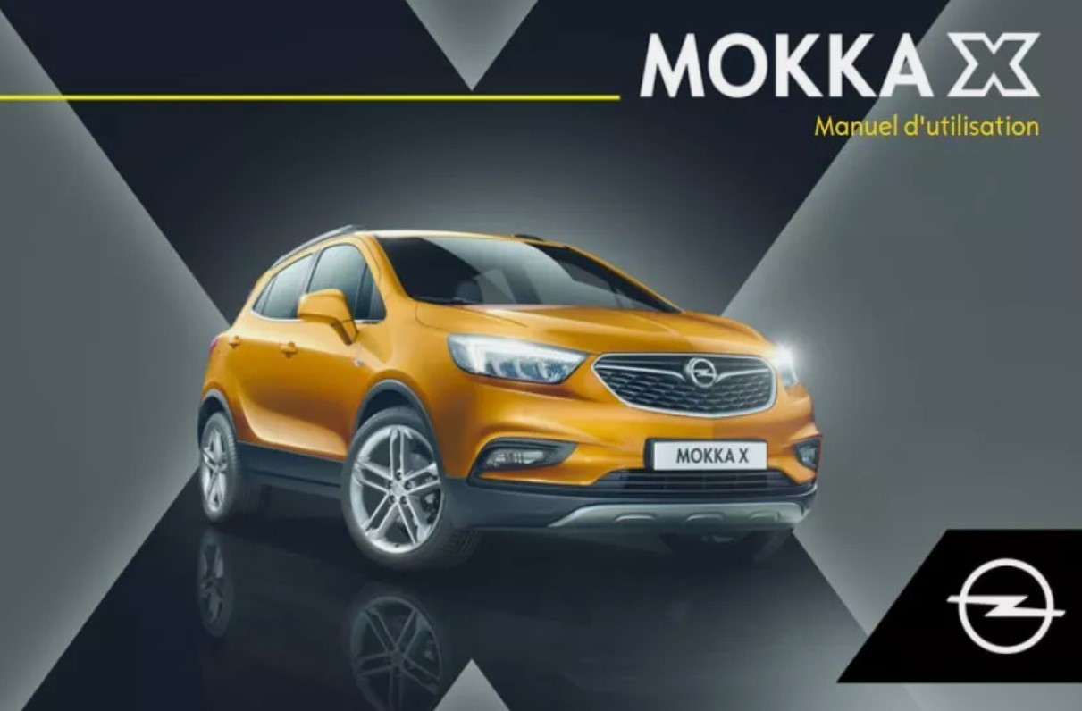MANUEL DU PROPRIETAIRE OPEL MOKKA X
