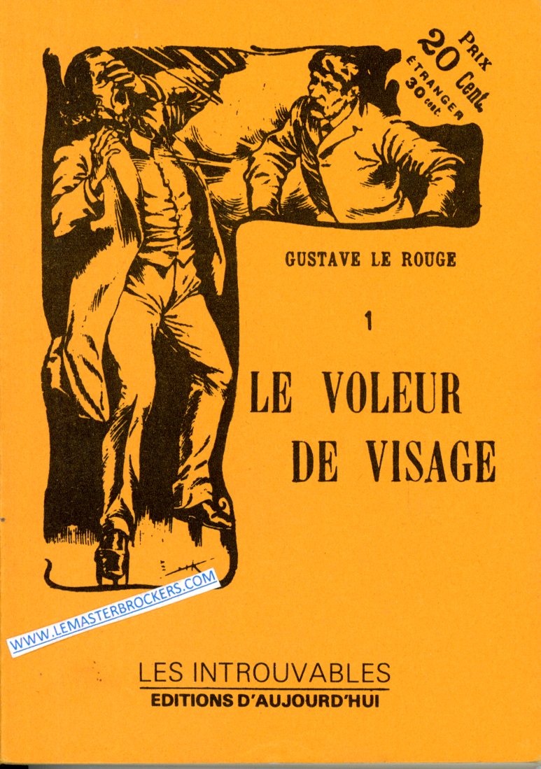 LE VOLEUR DE VISAGE - LES INTROUVABLES