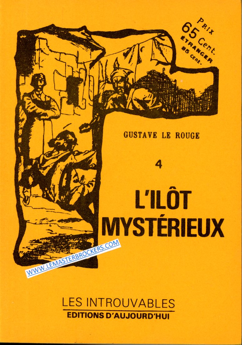 LILÔT MYSTÉRIEUX - GUSTAVE LE ROUGE - LES INTROUVABLES