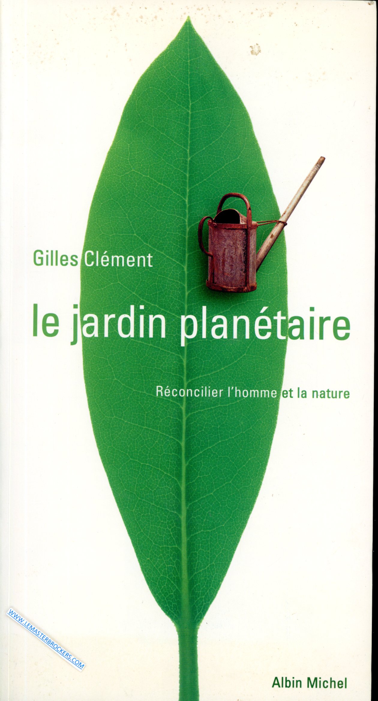 LE JARDIN PLANÉTAIRE GILLES CLÉMENT - LIVRE D’OCCASION EN BON ÉTAT