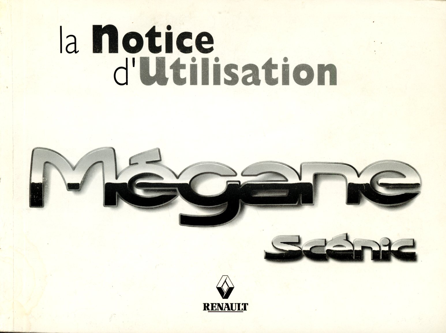 NOTICE DUTILISATION RENAULT MEGANE SCENIC