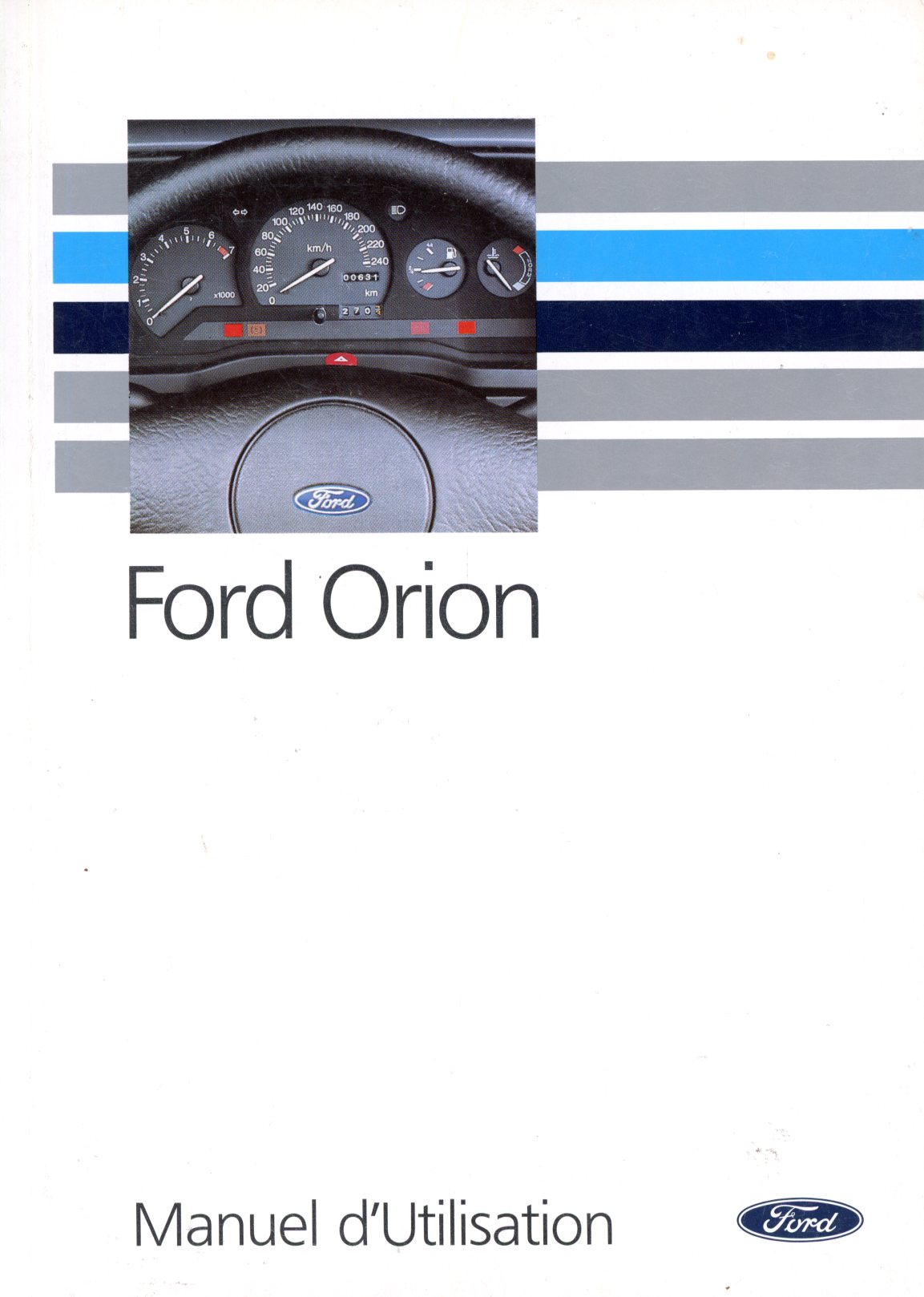 MANUEL DUTILISATION FORD ORION 1992
