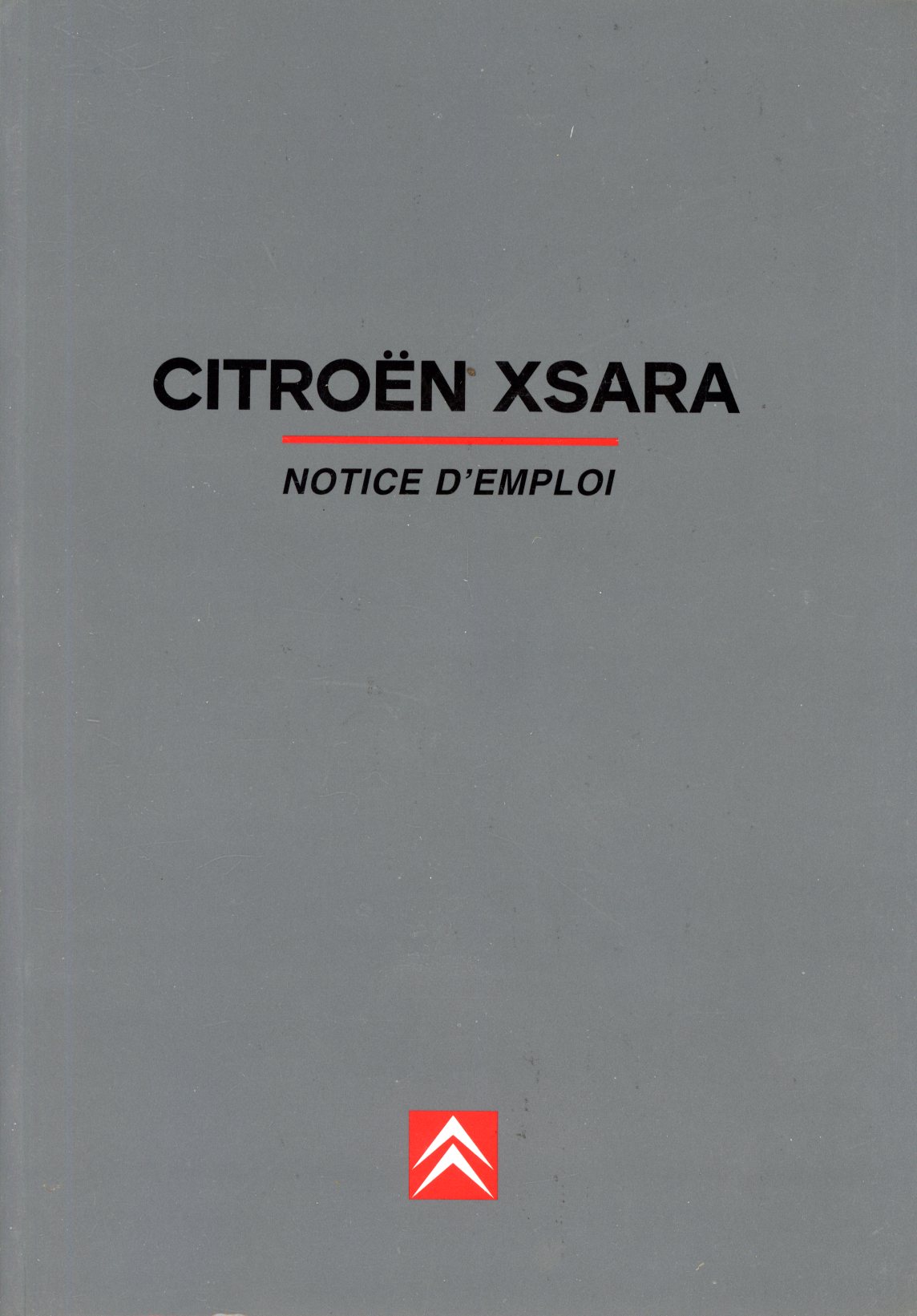 NOTICE DEMPLOI CITROEN XSARA 1998