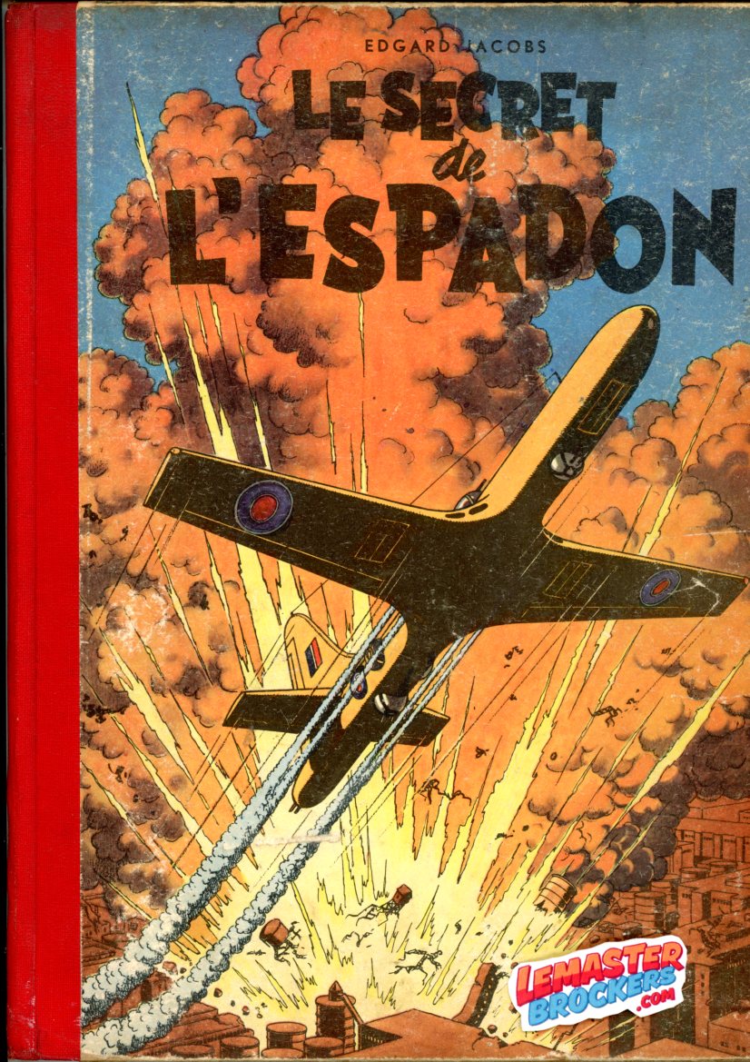 BLAKE ET MORTIMER - LE SECRENT DE LESPADON TOME 1 - ÉDITION ORIGINALE 1950
