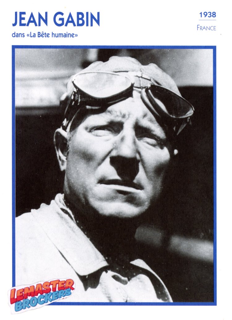 FICHE ACTEUR JEAN GABIN DANS LA BËTE HUMAINE - 1938