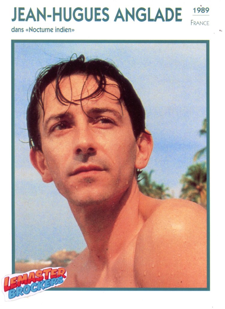 FICHE JEAN-HUGUES ANGLADE DANS NOCTURNE INDIEN - 1989