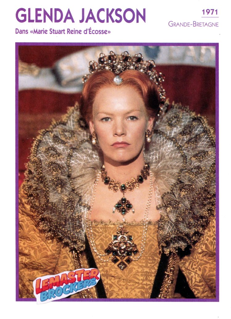 FICHE GLENDA JACKSON DANS MARIE STUART REINE DECOSSE - 1974