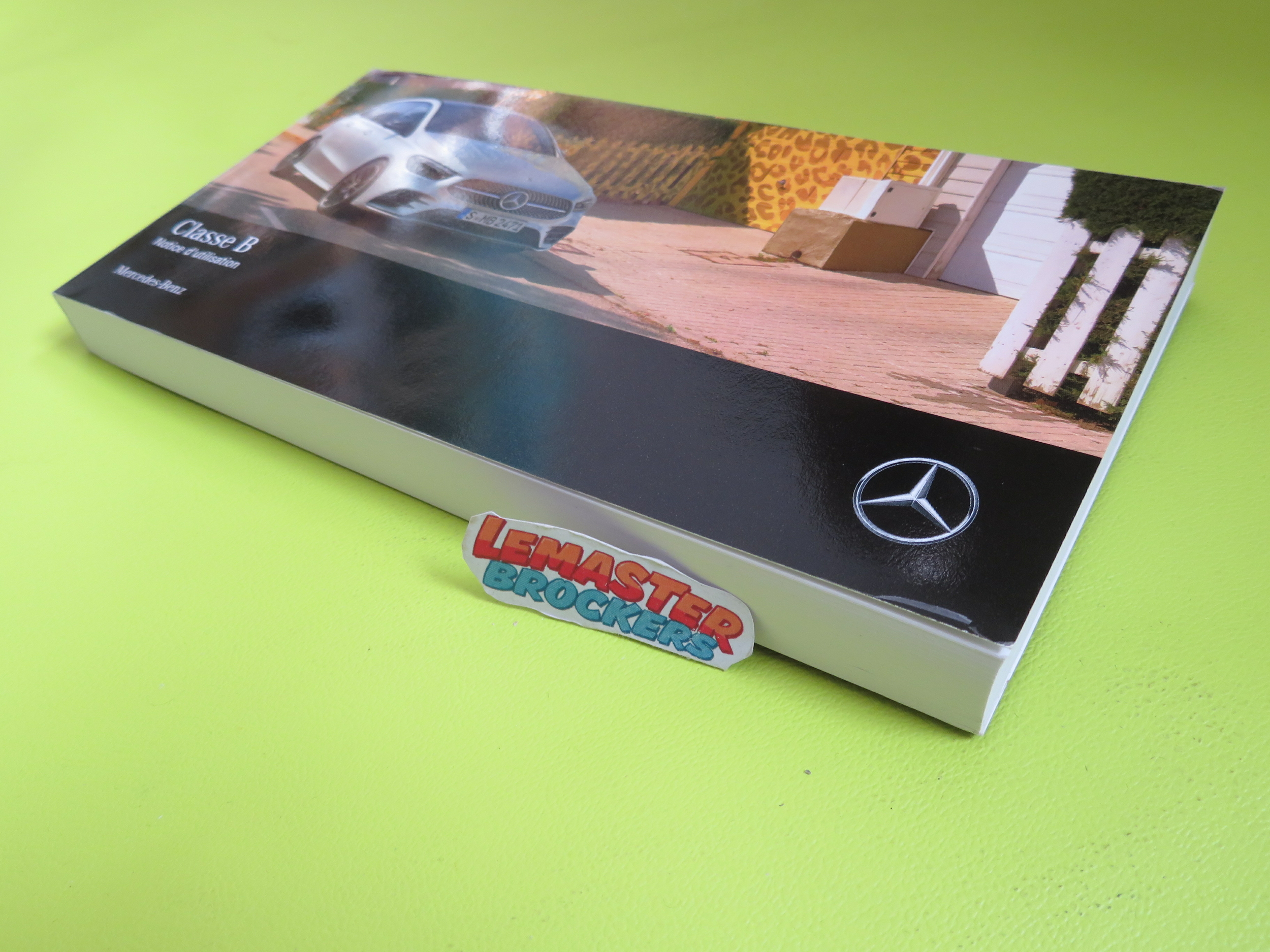 NOTICE D’UTILISATION MERCEDES CLASSE B