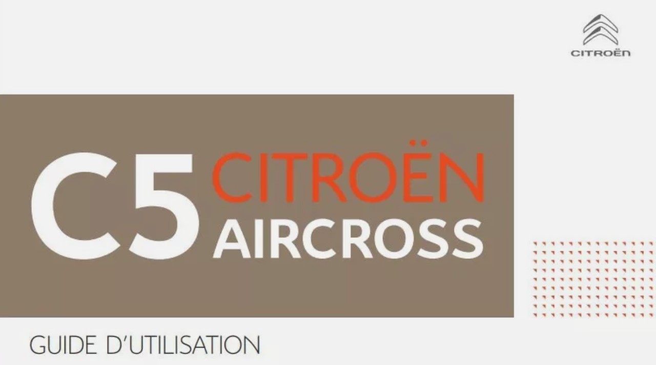 GUIDE CITROEN C5 AIRCROSS 2017 A 2021